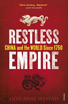 portada Restless Empire: China and the World Since 1750