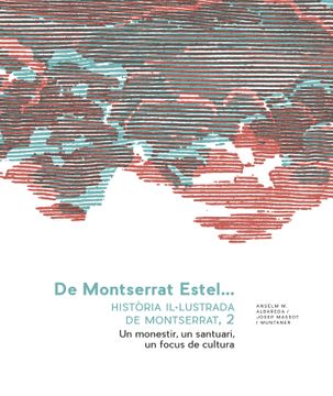portada De Montserrat Estel. Historia Il. Lustrada de Montserrat, Vol. 2 (en Catalá)