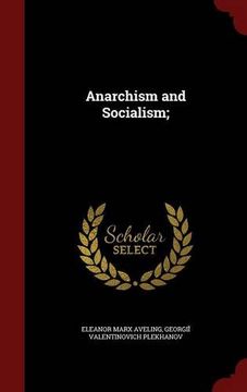 portada Anarchism and Socialism;