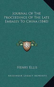 portada journal of the proceedings of the late embassy to china (1840) (en Inglés)