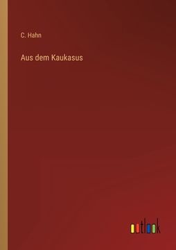 portada Aus dem Kaukasus (in German)