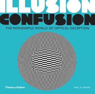 portada Illusion Confusion: The Wonderful World of Optical Deception