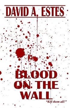 portada Blood on the Wall (en Inglés)