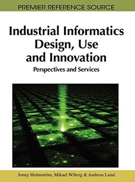 portada Industrial Informatics Design, use and Innovation: Perspectives and Services 