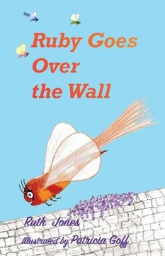 portada Ruby Goes Over the Wall (in English)