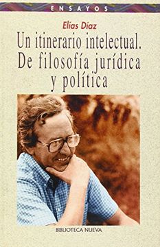 portada Un Itinerario Intelectual: De Filosofia Juridica y Politica