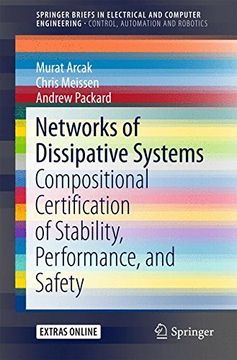 portada Networks of Dissipative Systems: Compositional Certification of Stability, Performance, and Safety (Springerbriefs in Electrical and Computer Engineering) (in English)