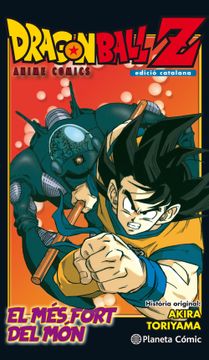 portada Bola de Drac z Anime Comic L'home més Fort del món (Manga Shonen) (in Catalá)