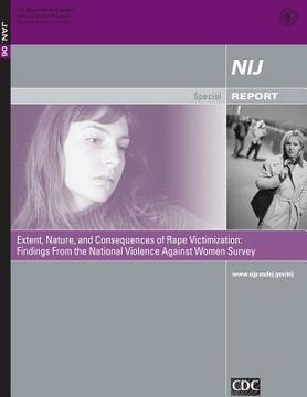 portada Extent, Nature, and Consequences of Rape Victimization: Findings From the National Violence Against Women Survey