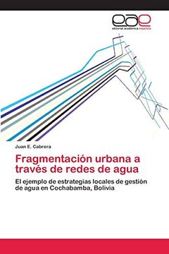 portada Fragmentación Urbana a Través de Redes de Agua