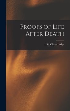 portada Proofs of Life After Death (en Inglés)