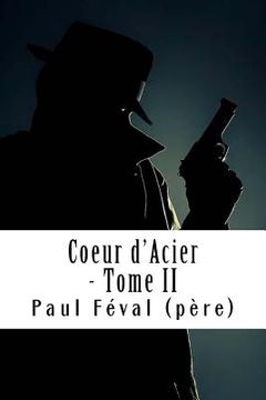 portada Coeur d'Acier - Tome II: Les Habits Noirs #2 (en Francés)