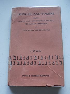 portada Stokers and Pokers: London & North Western Railway, Electronic Telegraph & Railway Clearing Hse.