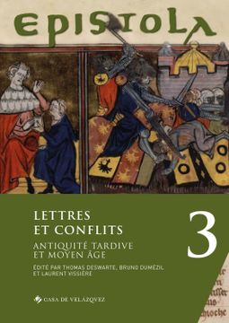 portada Epistola 3. Lettres et Conflits: Antiquité Tardive et Moyen Âge: 187 (Collection de la Casa de Velázquez)
