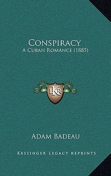 portada conspiracy: a cuban romance (1885) (en Inglés)
