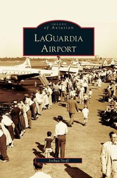 portada LaGuardia Airport (en Inglés)
