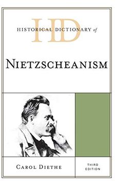 portada Historical Dictionary of Nietzscheanism (Historical Dictionaries of Religions, Philosophies, and Movements Series) (en Inglés)