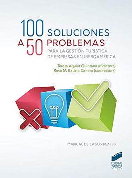portada 100 Soluciones a 50 Casos Prácticos Para la Gestión Turística de Empresas en Iberoamérica: 82 (Turismo)