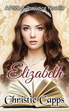 portada Elizabeth: A Pride and Prejudice Novella (in English)