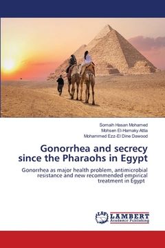 portada Gonorrhea and secrecy since the Pharaohs in Egypt (en Inglés)