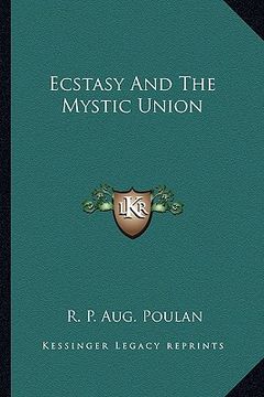 portada ecstasy and the mystic union (en Inglés)