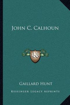 portada john c. calhoun (en Inglés)