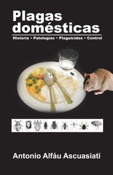 portada Plagas Domésticas: Historia • Patologías • Plaguicidas • Control (in Spanish)