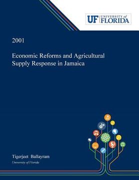 portada Economic Reforms and Agricultural Supply Response in Jamaica (en Inglés)