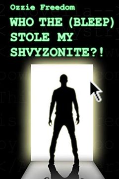 portada Who the (Bleep) Stole my Shvyzonite? (en Inglés)