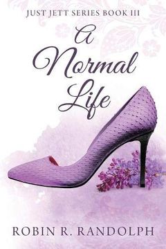 portada A Normal Life: Just Jett Series Book iii (en Inglés)