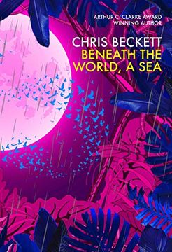portada Beneath the World, a Sea (en Inglés)