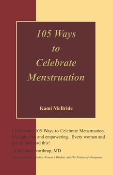 portada 105 Ways to Celebrate Menstruation (en Inglés)
