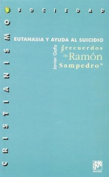 portada Eutanasia y Ayuda al Suicidio. Mis Recuerdos de Ramón Sanpedro