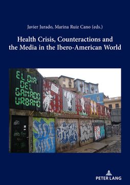 portada Health Crisis, Counteractions and the Media in the Ibero-American World (en Inglés)