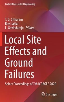 portada Local Site Effects and Ground Failures: Select Proceedings of 7th Icragee 2020 (en Inglés)