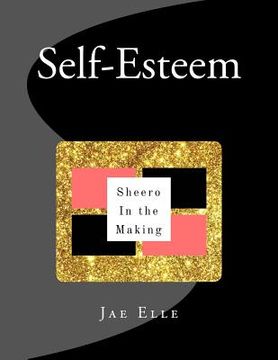 portada Shero In the Making: Self-Esteem (en Inglés)