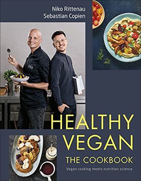 portada Healthy Vegan the Cookbook: Vegan Cooking Meets Nutrition Science (en Inglés)