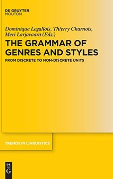 portada The Grammar of Genres and Styles: From Discrete to Non-Discrete Units (Trends in Linguistics. Studies and Monographs [Tilsm]) (en Inglés)