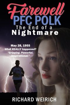 portada Farewell PFC Polk: The End of a Nightmare: Volume 2 (In the Valley of Hope)