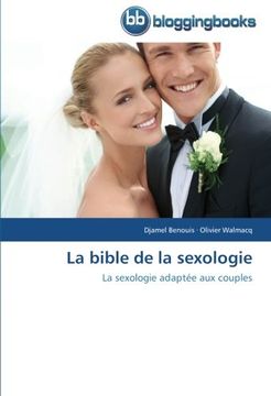 portada La bible de la sexologie: La sexologie adaptée aux couples