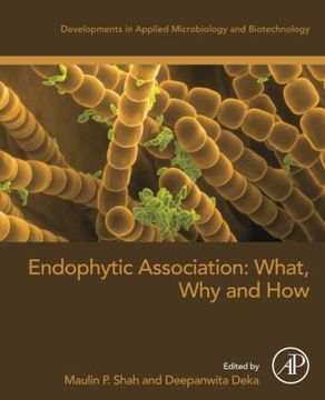 portada Endophytic Association: What, why and how (Developments in Applied Microbiology and Biotechnology) (in English)
