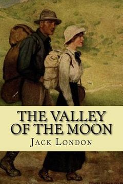 portada The valley of the moon (Classic Edition) (en Inglés)