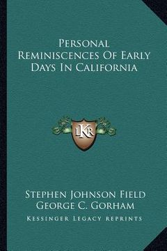 portada personal reminiscences of early days in california (in English)