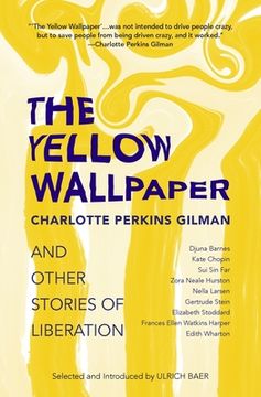 portada The Yellow Wallpaper and Other Stories of Liberation 