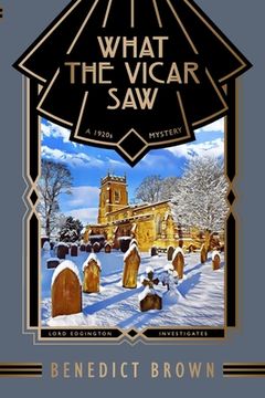 portada What the Vicar Saw: A 1920s Mystery (en Inglés)