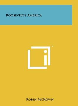 portada roosevelt's america (in English)