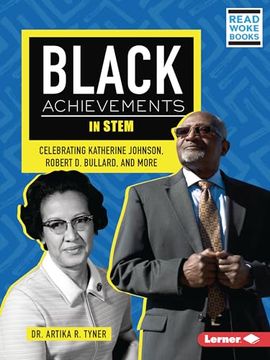 portada Black Achievements in Stem: Celebrating Katherine Johnson, Robert D. Bullard, and More (en Inglés)