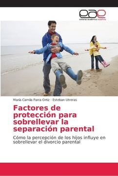portada Factores de protección para sobrellevar la separación parental