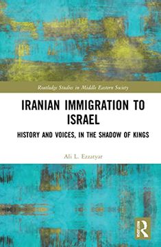 portada Iranian Immigration to Israel (Routledge Studies in Middle Eastern Society)