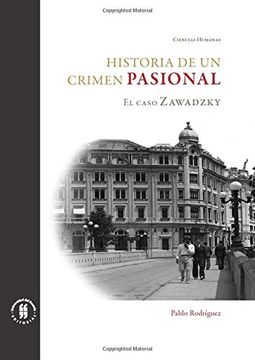 portada Historia de un Crimen Pasional: El Caso Zawadzky (in Spanish)